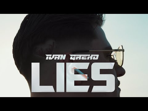 Ivan Greko - Lies (Official Music Video)