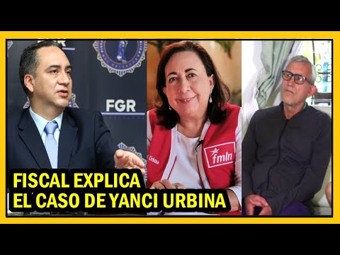 Fiscal explica el caso de Yanci Urbina del fmln | Voto electrónico para 2024