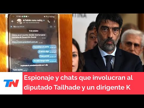 Espionaje a jueces: chats de un espía preso con el diputado K Tailhade y un dirigente de La Cámpora