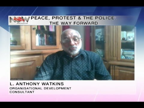 Peace, Protest & The Police : The Way Forward - L. Anthony Watkins