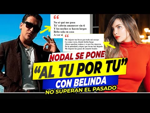 Christian Nodal RETA PÚBLICAMENTE a Belinda!!se le puso AL TU POR TU!!