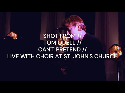 SHOT FROM // TOM ODELL // CAN'T PRETEND // LIVE WITH CHOIR AT ST. JOHN'S CHURCH, KINGSTON