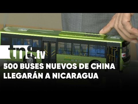 Nicaragua recibirá 500 buses nuevos de la empresa Yutong de China