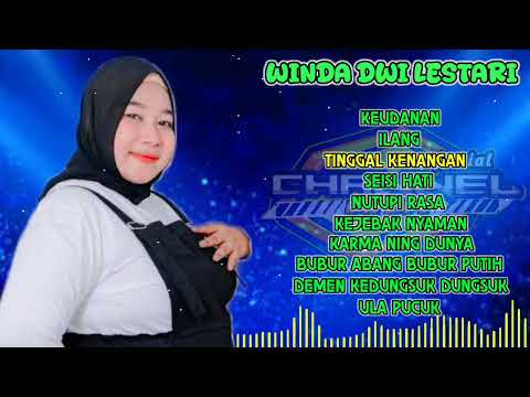 Tembang Terbaru ‼️ Keudanan - ilang WINDA DWI LESTARI Kumpulan Lagu Tarling