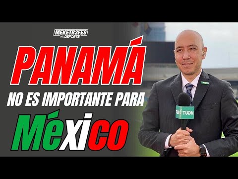 ¿Prensa Mexicana Menosprecian a Panamá? | Posibilidades de Panamá para el Partido CONCACAf