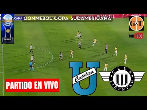 UNIVERSIDAD CATOLICA ECUADOR VS LIBERTAD EN VIVO  COPA SUDAMERICANA - 16 AVOS  EN GRANEGA