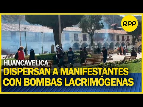 Huancavelica:  manifestantes fueron dispersados con bombas lacrimógenas