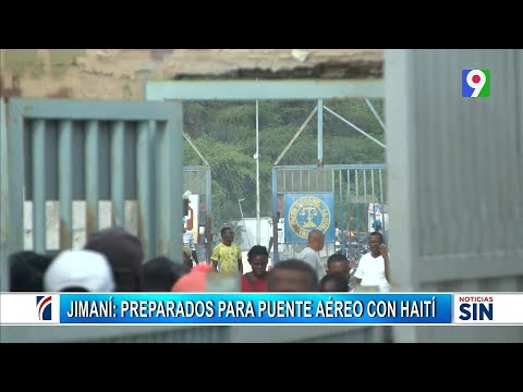 Jimaní y Barahona se preparan para puente aéreo con Haití | Primera Emisión SIN