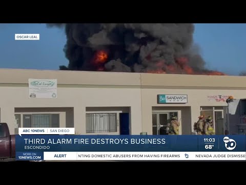Multiple businesses destroyed after 3-alarm fire in Escondido
