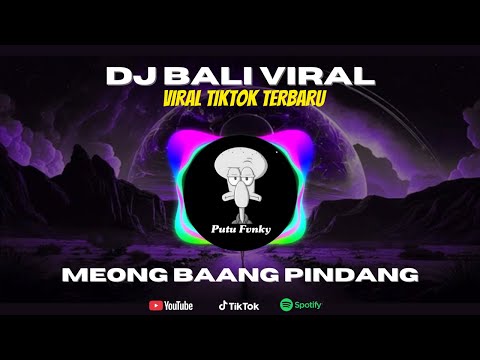 DJ MEONG BAANG PINDANG - TRI PUSPA TERBARU REMIX FULL BASS