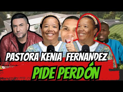 PASTORA KENIA FERNANDEZ PIDE PERDÓN, HABLA DE MARCOS YAROIDE, CAP1