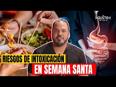 RIESGOS DE INTOXICACIÓN EN SEMANA SANTA