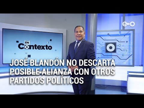 José Blandón no descarta posible alianza con otros partidos políticos | En Contexto