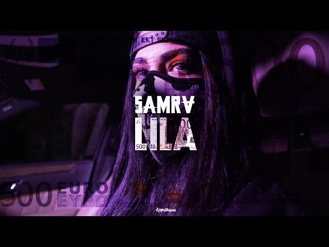 SAMRA - LILA (Official 4K Video)
