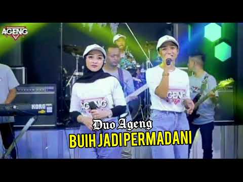 BUIH JADI PERMADANI - DUO AGENG (Indri × Sefti) ft Ageng Music