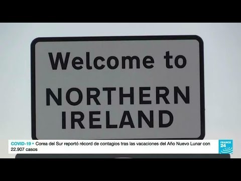 Irlanda del Norte suspendió controles aduaneros de mercancías británicas unilateralmente