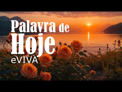 PALAVRA DO DIA 10 DE OUTUBRO DE 2024 EVIVA MENSAGEM DE BOM DIA E MOTIVACIONAL Filipenses 4:6