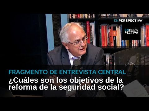 Seguridad Social: ¿Cuáles son los objetivos de la reforma? Con Rodolfo Saldain, redactor del texto