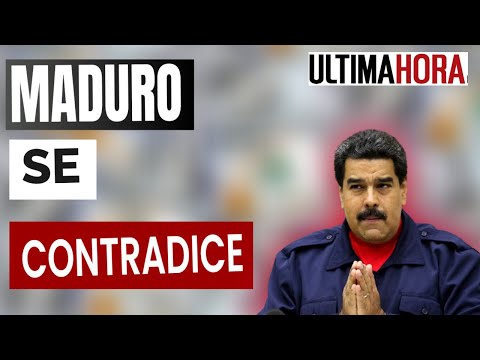 ?  CONOZCA Las Nuevas CONTRADICCIONES De Nicolás Maduro ENTÉRATE