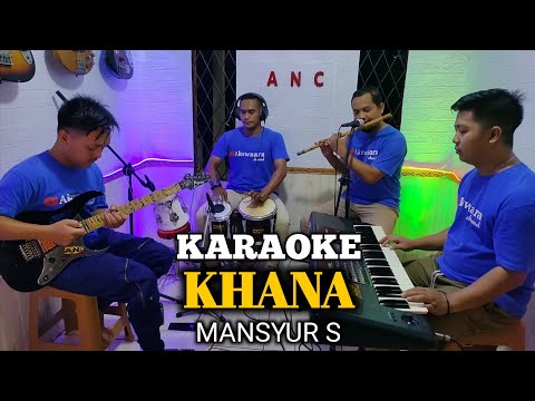 KHANA KARAOKE MANSYUR S NADA COWOK