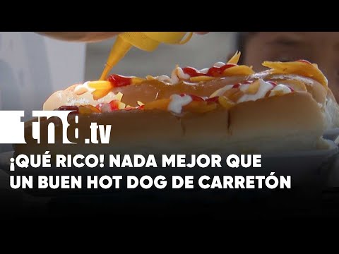 Hot dog de carretón, el «mero mero» para chuparse los dedos - Nicaragua