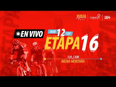 Vuelta a España 2023 EN VIVO: Etapa 16 / 120.5 kilómetros, con llegada a Bejes