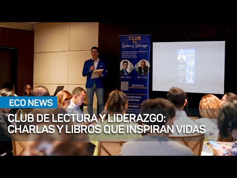 Club de Lectura y Liderazgo: charlas y libros que inspiran vidas | #EcoNews