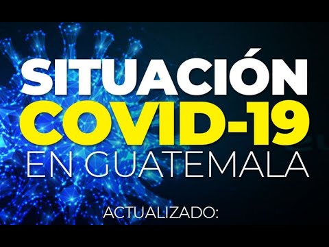 Situación del COVID-19 en Guatemala
