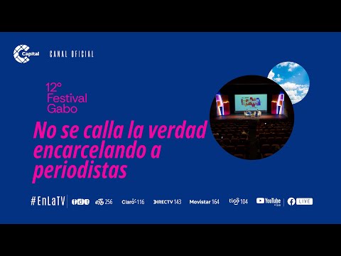 No se calla la verdad encarcelando a periodistas | Festival Gabo 2024 | EN VIVO