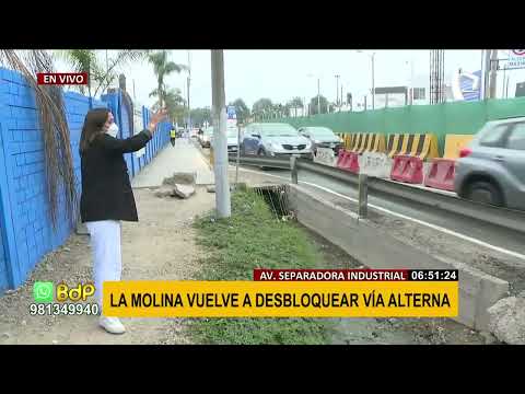 La Molina vuelve a desbloquear vía alterna en la avenida Separadora Industrial.