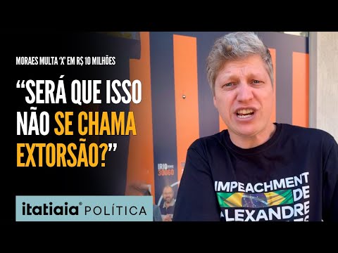 VAN HATTEM CRITICA MORAES POR MULTA DE R$ 10 MILHÕES AO X DE ELON MUSK: 'EXTORSÃO?'