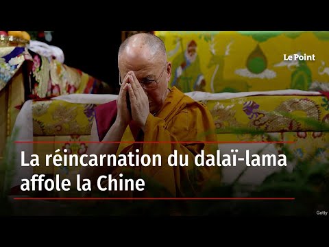La réincarnation du dalaï-lama affole la Chine