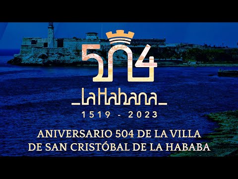 Se prepara La Habana para celebrar su 504 aniversario
