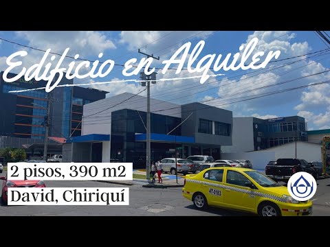 ALQUILA edificio perfecto para tu negocio, David, Chiriquí. 6981.5000