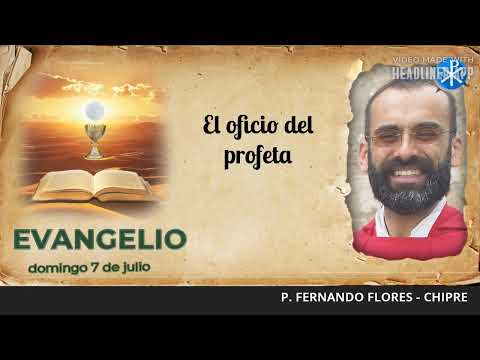 Evangelio de hoy, 7 de julio de 2024 | El oficio del profeta