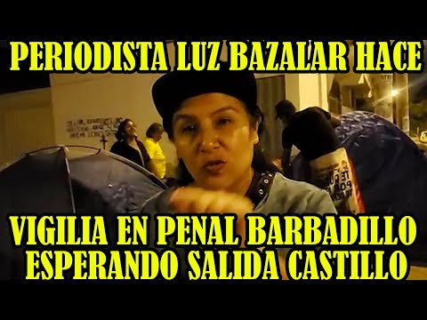 AUTOCONVOCADOS ARMAN CARPAS EN LOS EXTERIORES DEL PENAL DE BARBADILLO EXIGIENDO LIBERTAD CASTILLO..