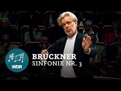 Anton Bruckner - Sinfonie Nr. 3 d-Moll | Jukka-Pekka Saraste | WDR Sinfonieorchester