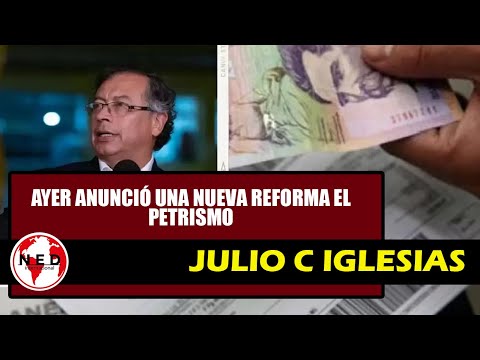 ATENCIÓN  SE VIENE UNA NUEVA REFORMA DEL PETRISMO