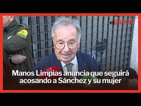Manos Limpias anuncia que seguirá acosando a Pedro Sánchez y su mujer