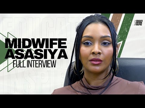 Midwife Asasiya On Postpartum, Home Births, Men's Testosterone Dropping During Pregnancy, And More..