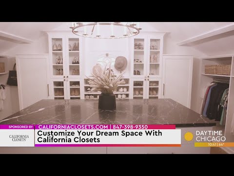 Customize Your Dream Space With California Closets