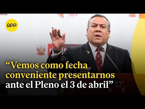 Gabinete de Gustavo Adrianzén acudirá el 3 de abril al Congreso para solicitar el voto de confianza