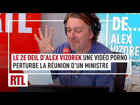 Une vidéo porno perturbe la réunion d'un ministre : le 2e Oeil d'Alex Vizorek