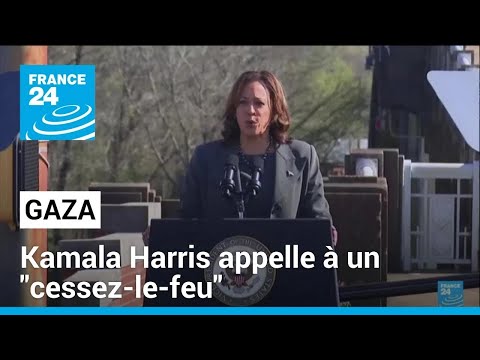 Kamala Harris appelle à un cessez-le-feu à Gaza, menacée de famine • FRANCE 24