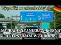 Najbardziej niebezpieczna autostrada w Europie - niemiecka A2