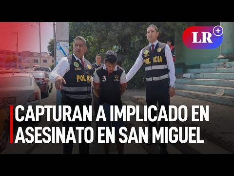 Capturan a conductor implicado en asesinato a 6 integrantes de una familia en San Miguel | #LR