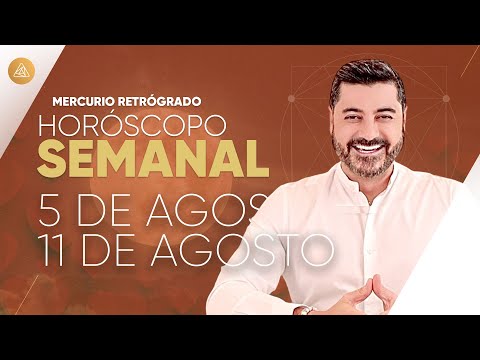 HORÓSCOPO SEMANAL del 5 al 11 de Agosto | Alfonso León Arquitecto de Sueños