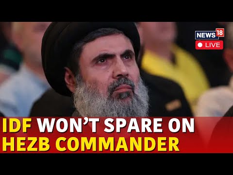 Israel Vs Hezbollah War LIVE | Hezbollah's Hashem Safieddine Reportedly Injured | Israel War | N18G