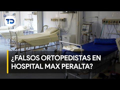 Médicos de Hospital Max Peralta habrían fingido ser especialistas