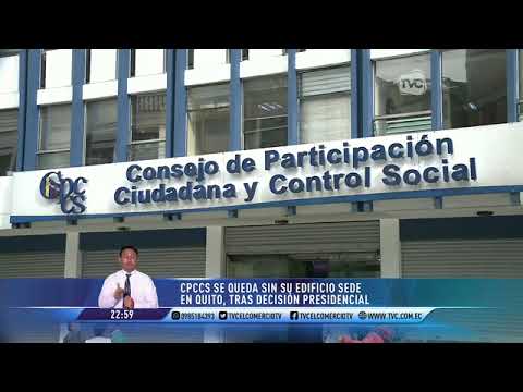 CPCCS se queda sin sede en Quito tras decisión presidencial
